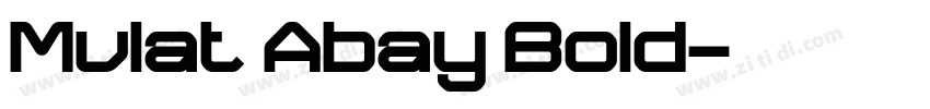 Mulat Abay Bold字体转换
